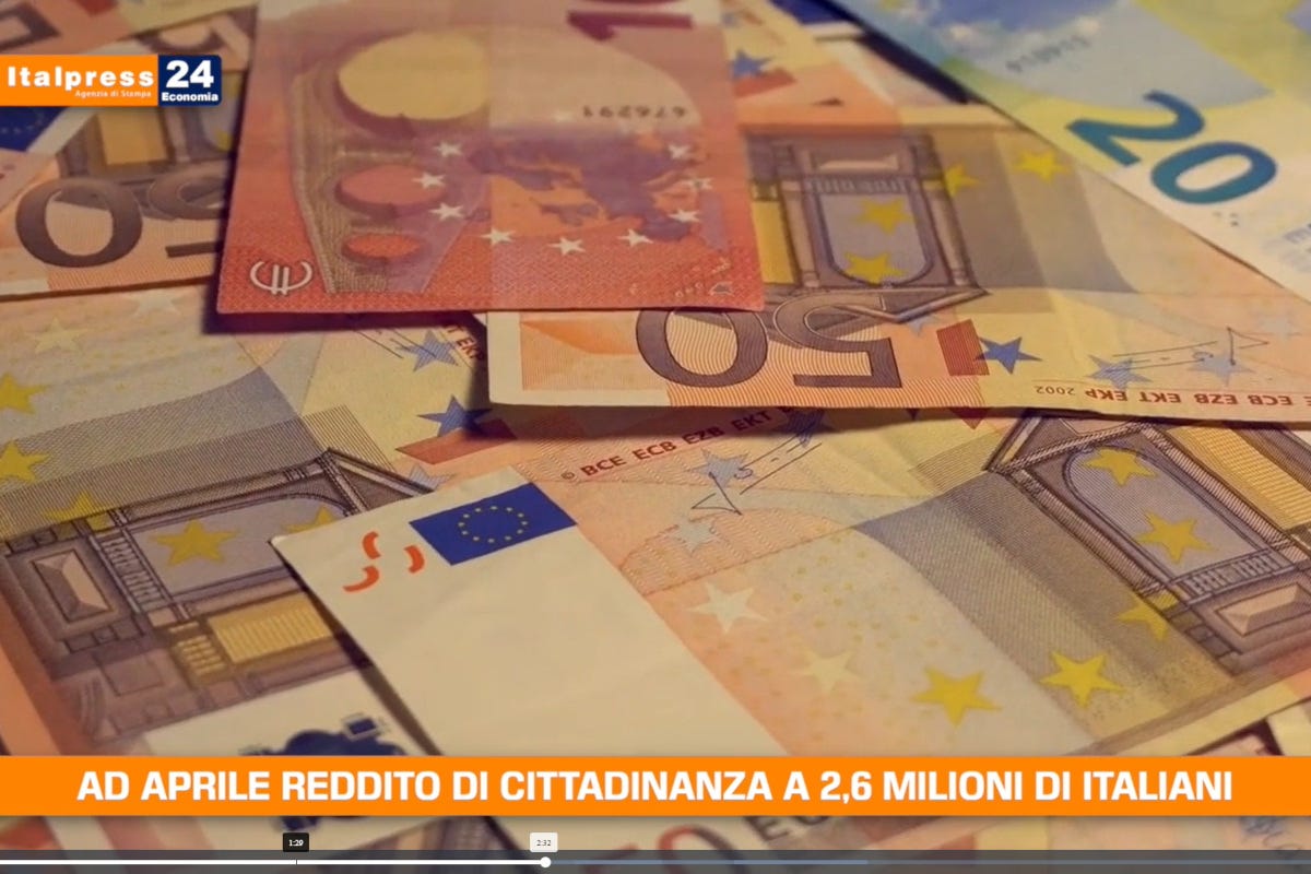 [TG Economia]: Ad aprile Reddito di Cittadinanza a 2,6 milioni di italiani