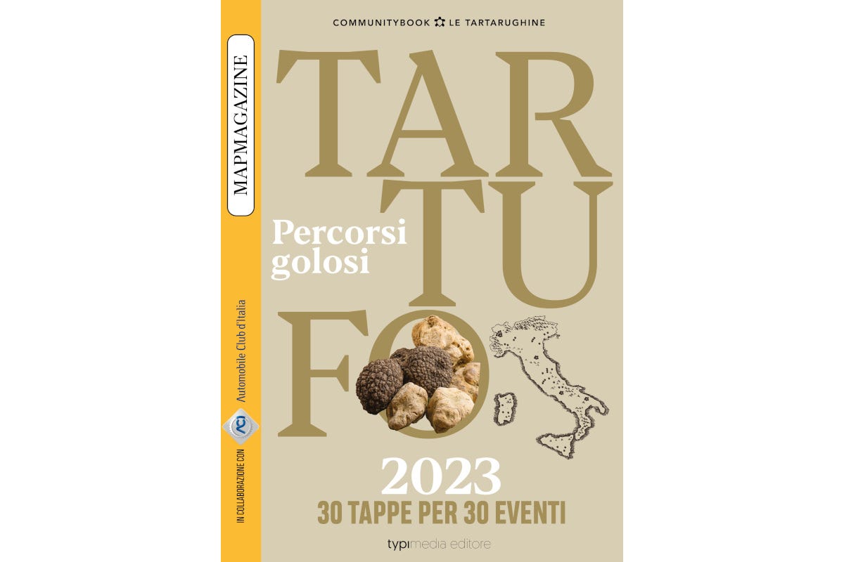 La cover di MapMagazine Tartufo 2023 Non ci sono solo Alba e Acqualagna. Ecco la mappa dei 30 grandi eventi del tartufo nel 2023