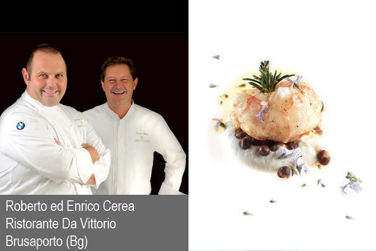 Bobo e Chicco Cerea e la loro Coda di scampo (Coda di scampo con crema di mandorle e roveja) Bobo e Chicco Cerea e la loro Coda di scampo (Coda di scampo con crema di mandorle e roveja)