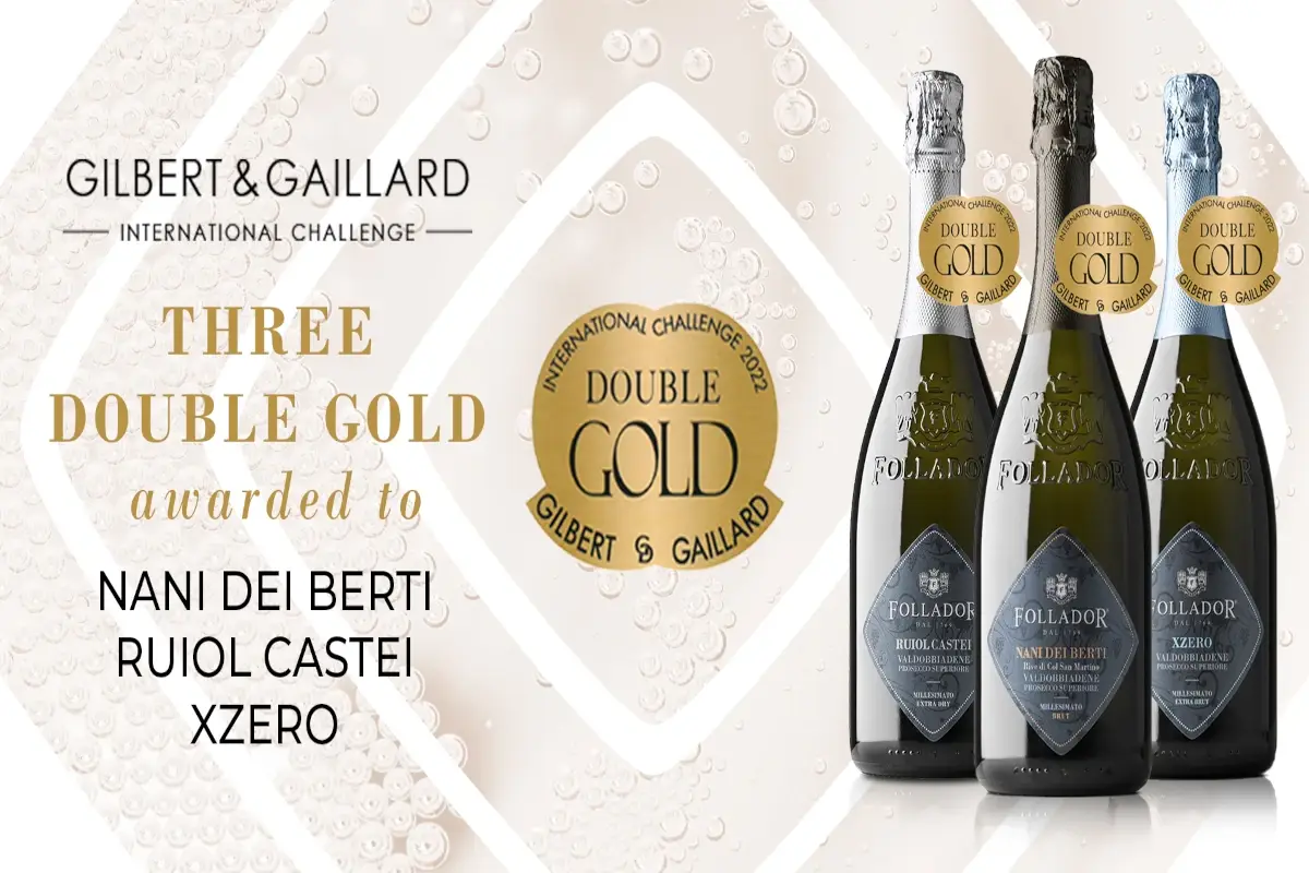 Tre sono i Prosecco Follador che hanno conquistato il gradino pi&ugrave; alto del podio Tre Double Gold per Follador Prosecco all&rsquo;International Challenge Gilbert