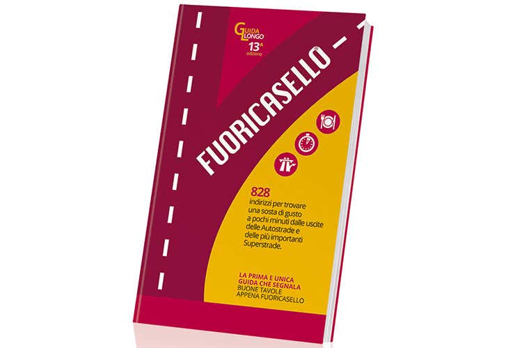 Fuoricasello 2019 (Fuoricasello, guida golosa per chi viaggia in autostrada)