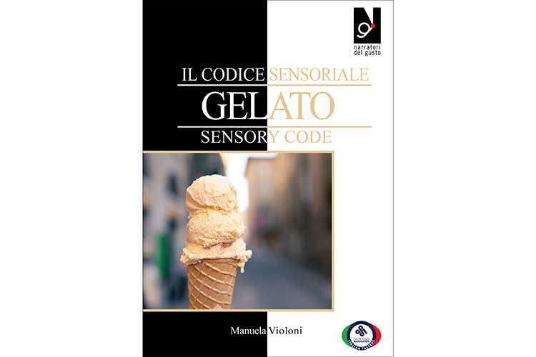 (Gelato artigianale italiano Un codice sensoriale per formarsi) (Gelato artigianale italiano Un codice sensoriale per formarsi)