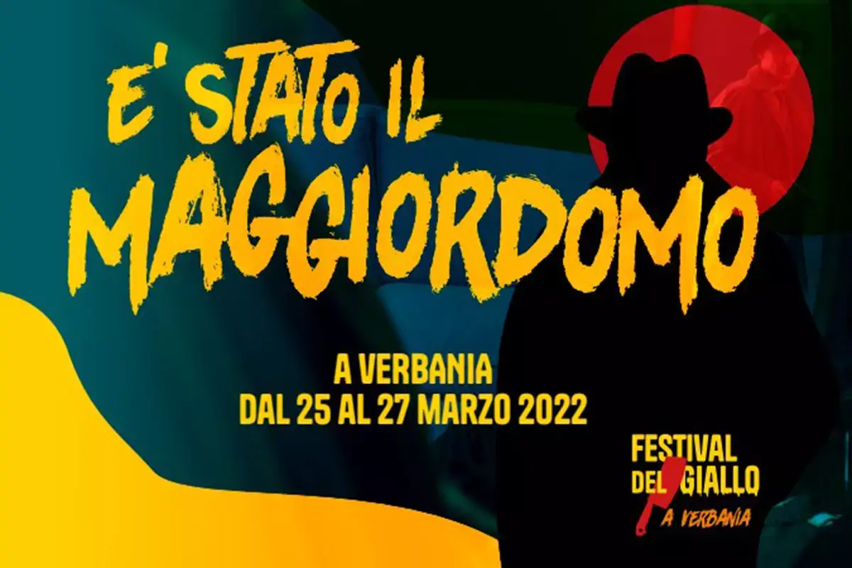 Arriva a Verbania il festival del giallo &Egrave; stato il maggiordomo: Verbania si tinge di giallo!