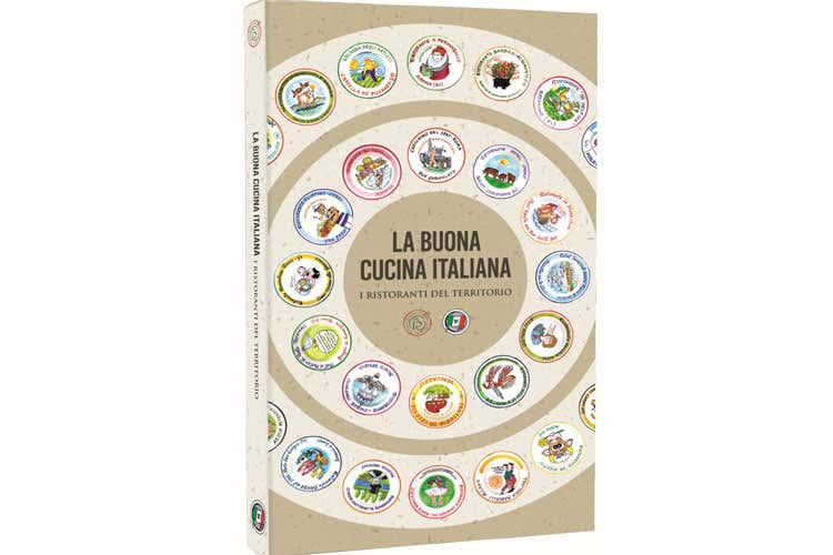 (I ristoranti del territorio Il Touring celebra la buona cucina italiana) (I ristoranti del territorio Il Touring celebra la buona cucina italiana)