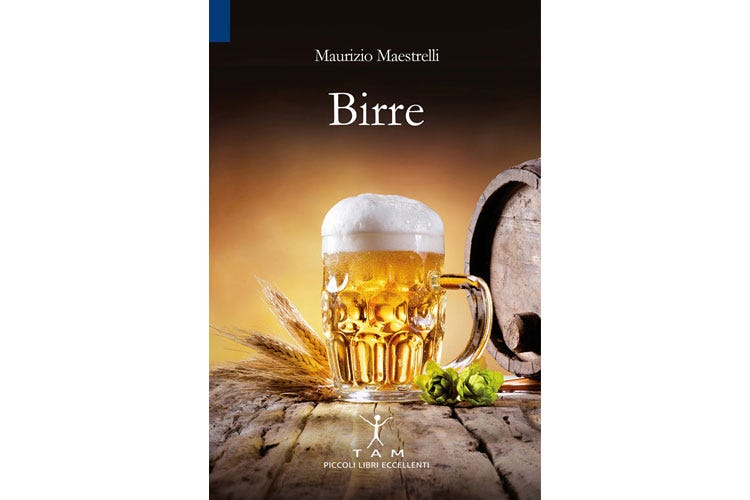 (Trenta birre che hanno fatto la storia Maestrelli celebra il mondo brassicolo)