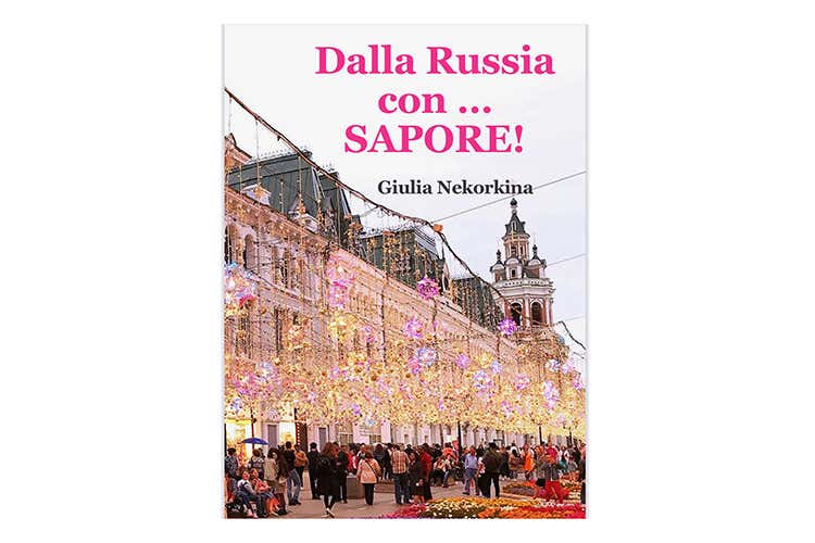 Una lettura piacevole, che porta per mercati e negozi e  permette di sbirciare nelle cucine delle case russe - nella cucina russaTra zar e contadini