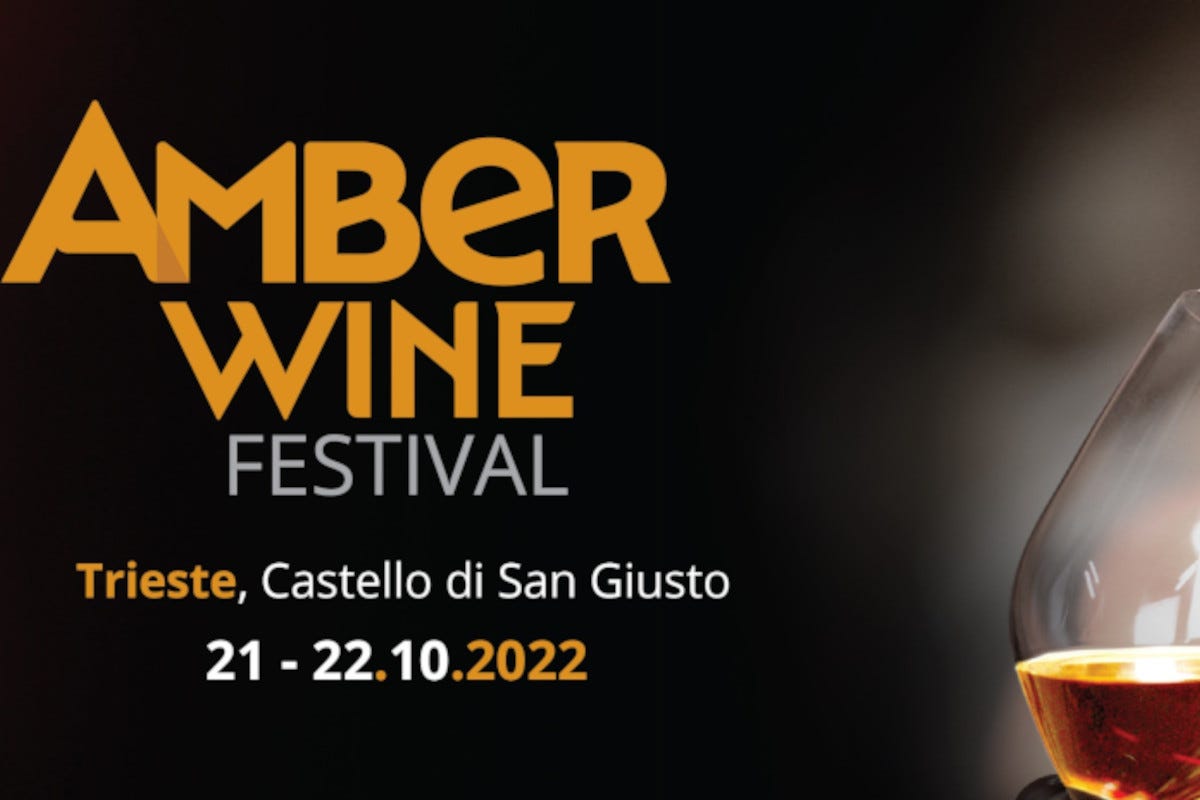Amber Wine Festival a Trieste  Il Castello di San Giusto ospita il primo festival dei vini ambrati