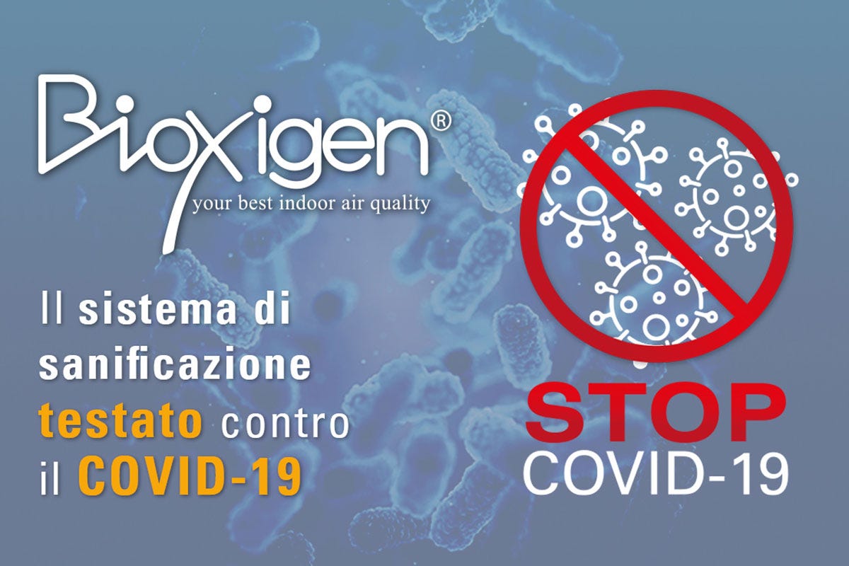 Tecnologia testata contro il Covid-19 Bioxigen, sanificazione ambientale a prova di Covid