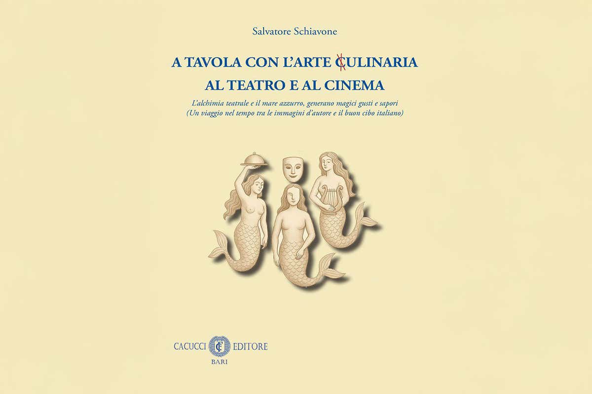 In un libro il racconto dell’enogastronomia italiana attraverso teatro e cinema In un libro il racconto dell’enogastronomia italiana attraverso teatro e cinema