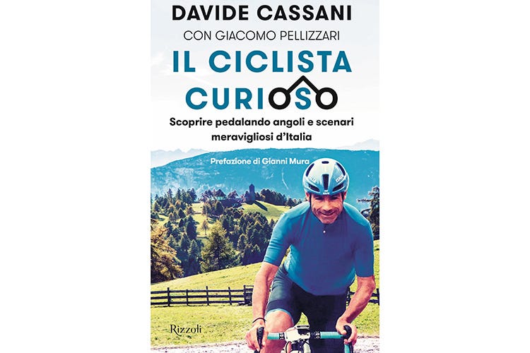 La copertina del libro - Il c.t. Cassani spinge il cicloturismo«Prendete la bicicletta e partite»