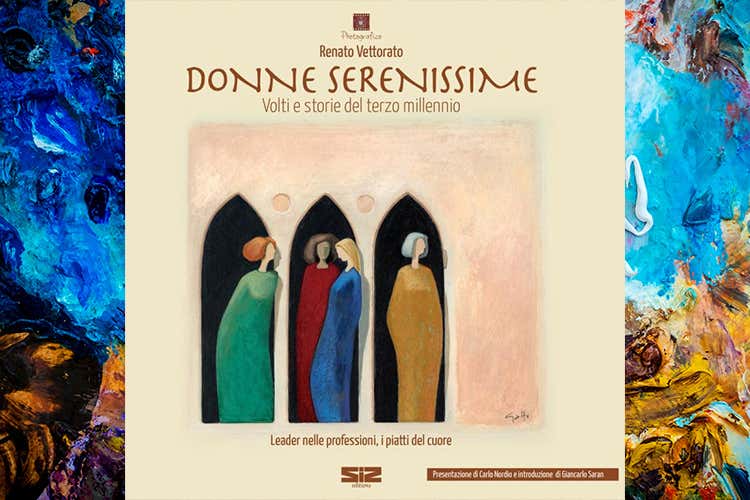 La copertina del libro (Le donne serenissime nel nuovo libro di Vettorato) La copertina del libro (Le donne serenissime nel nuovo libro di Vettorato)