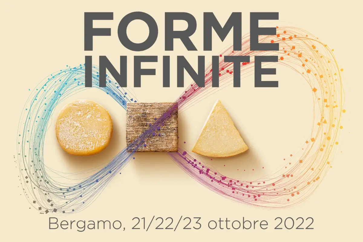 Forme Infinite a Bergamo&nbsp; Il mondo del formaggio d&agrave; spettacolo a Bergamo: c'&egrave; Forme Infinite