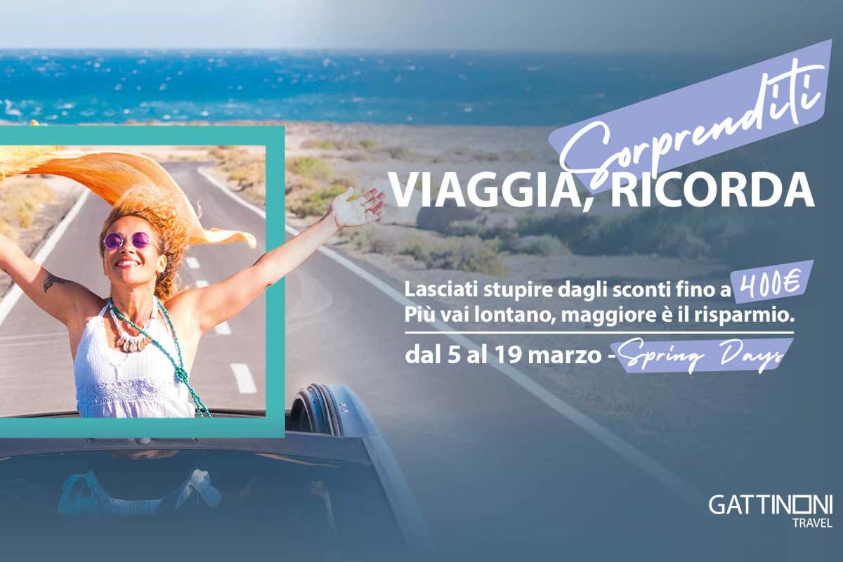 Gattinoni rilancia gli Spring Days: sconti fino a 400 euro per i viaggi Gattinoni rilancia gli Spring Days: sconti fino a 400 euro per i viaggi