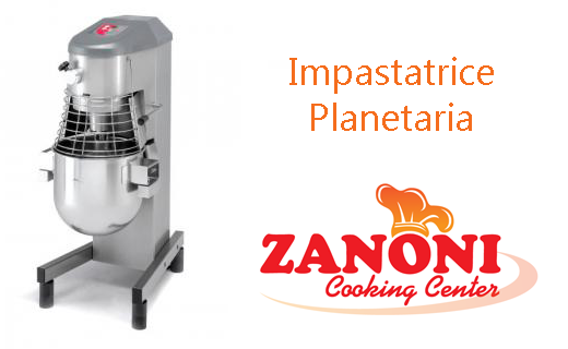 Zanoni Cooking Center - Impastatrice Planetaria