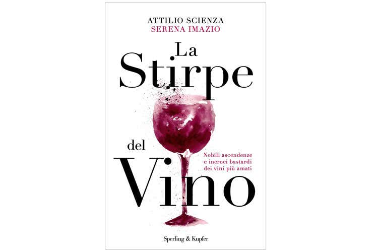 (In libreria La Stirpe del Vino Un viaggio alle origini dei vitigni)