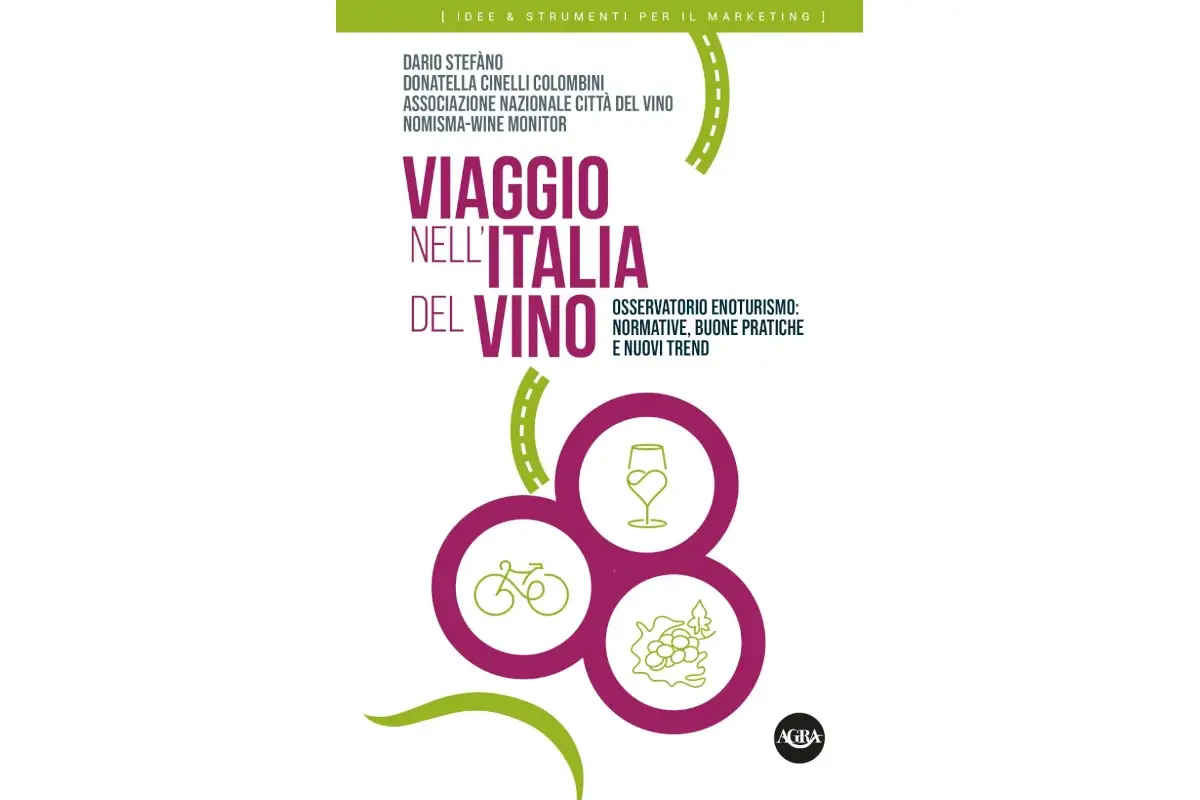 La cover di Viaggio nell'Italia del vino Come avere successo con l&rsquo;enoturismo nel nuovo libro di Stefano e Cinelli Colombini