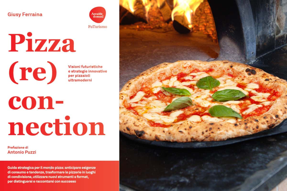 La copertina del libro “Pizza (Re)connection. Visioni futuristiche e strategie innovative per pizzaioli ultramoderni”