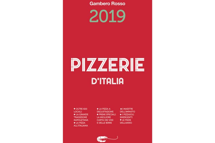 (Pizzerie d’Italia del Gambero Rosso 2019Padoan e Pepe i migliori con 96/100)