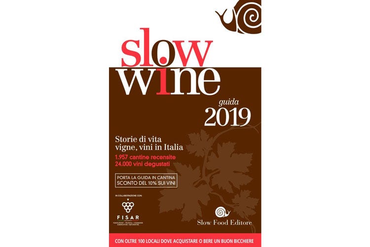 (Slow Wine 2019 Tre premi speciali per la prima volta)