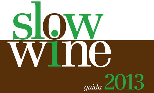Piemonte in testa per Slow Wine 30 Grandi vini sulla Guida 2013