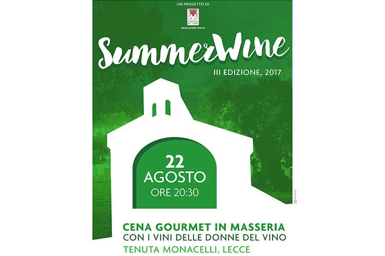 SummerWine 2017, cena gourmet con le eccellenze del territorio pugliese SummerWine 2017, cena gourmet con le eccellenze del territorio pugliese